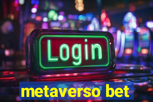 metaverso bet